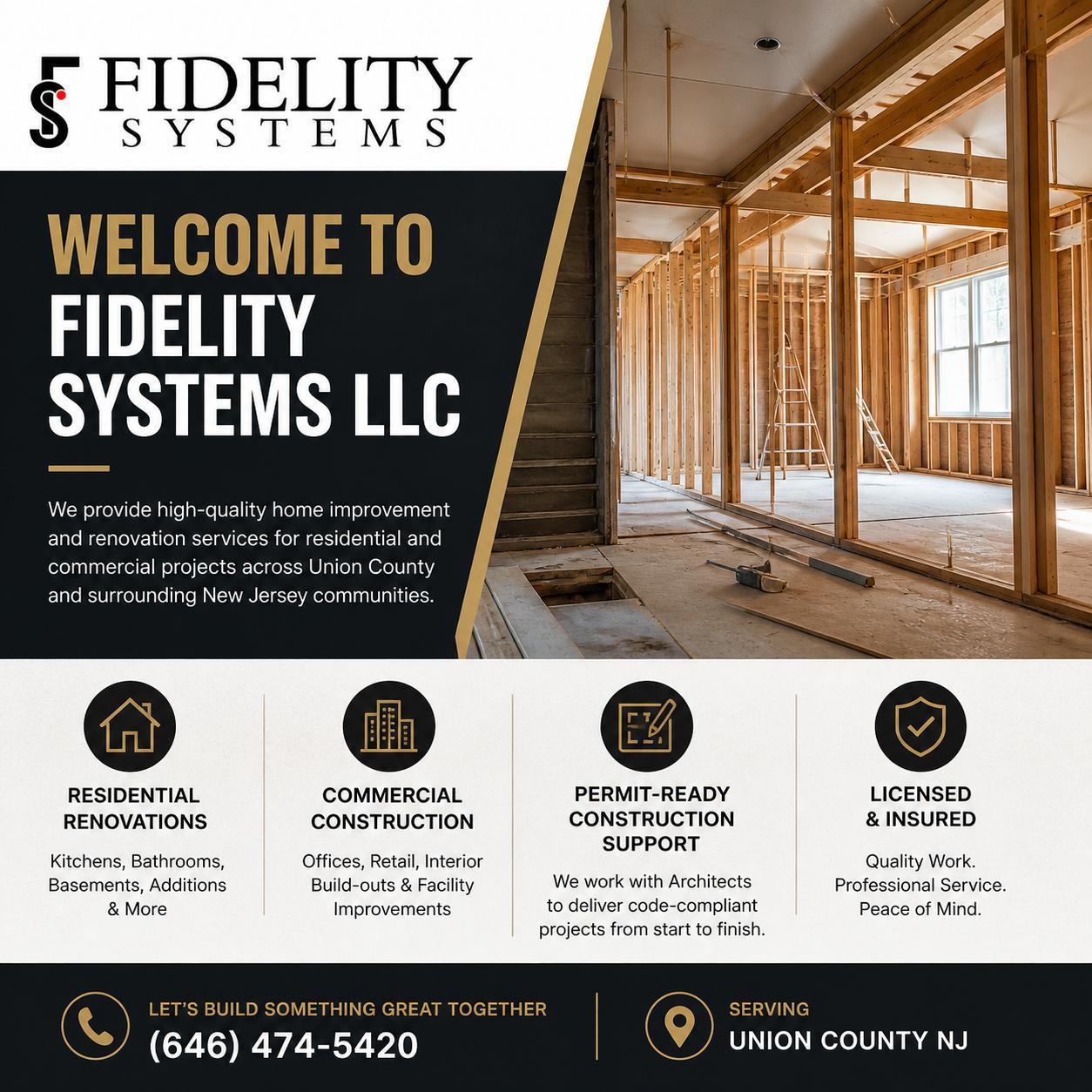 Home framing and renovation project by Fidelity Systems